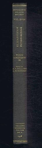 Image du vendeur pour Peterborough Local Administration: Elizabethan Peterborough, The Dean and Chapter as Lords of the City (Part III of Tudor Documents) mis en vente par Bailgate Books Ltd