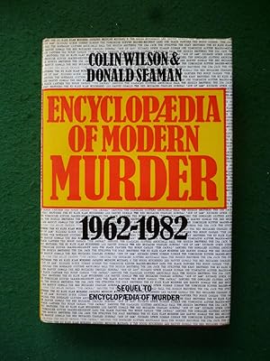 Image du vendeur pour Encyclopaedia Of Modern Murder 1962-1982 mis en vente par Shelley's Books
