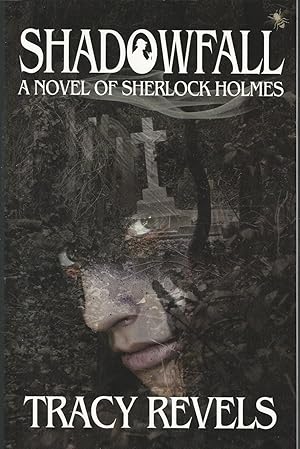 Image du vendeur pour Shadowfall: A Novel of Sherlock Holmes mis en vente par Dorley House Books, Inc.