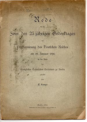 Rede bei der Feier des 25jährigen Gedenktages der Proklamirung des Deutschen Reiches am 18. Jan. ...