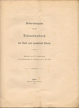 Bild des Verkufers fr Redactionsplan fr das Urkundenbuch der Stadt und Landschaft Zrich. zum Verkauf von Wissenschaftliches Antiquariat Kln Dr. Sebastian Peters UG