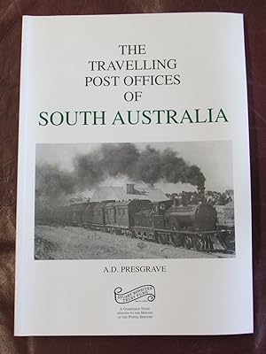 Imagen del vendedor de The Travelling Post Offices Of South Australia a la venta por Cariad Books