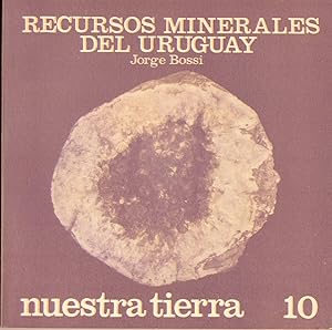 NUESTRA TIERRA 10 - RECURSOS MINERALES DEL URUGUAY