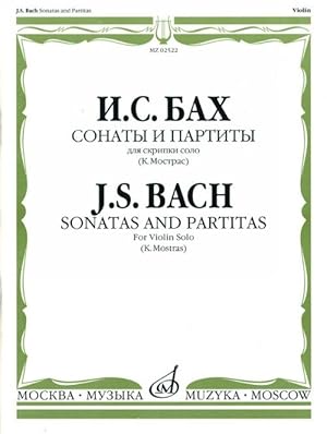 Sonatas and partitas for violin solo. Ed. by Mostras