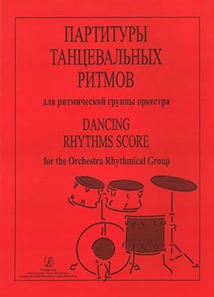 Dancing Rhythms Score for the Orchestra Rhythmical Group
