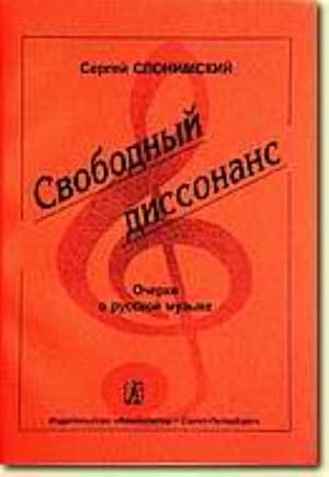 Seller image for Svobodnyj dissonans. Ocherki o russkoj muzyke for sale by Ruslania