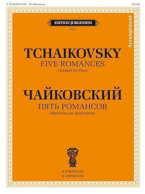 Seller image for Tchaikovsky. Five Romances. Arranged for Piano by B. Bekhterev for sale by Ruslania