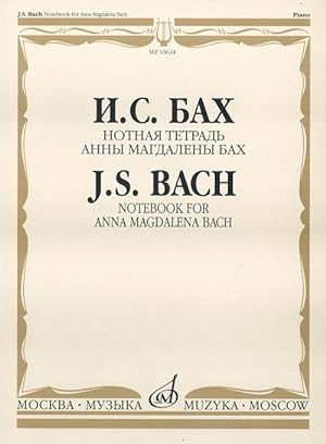 Bild des Verkufers fr Notebook for Anna Magdalena Bach. Ed. by Leonid Roizman zum Verkauf von Ruslania