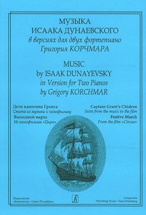 Music by Isaak Dunayevsky in Version for Two Pianos by Grigory Korchmar. Captain Grant's Children...