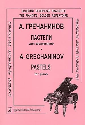 Seller image for Grechaninov A. Pastels for Piano for sale by Ruslania