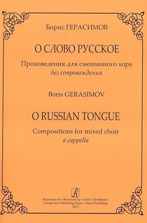 Bild des Verkufers fr O Russian Tongue. Compositions for mixed choir a cappella zum Verkauf von Ruslania