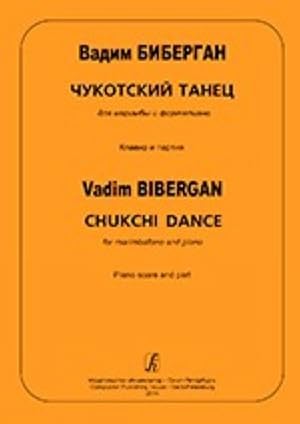 Chukchi Dance for marimbafono and piano. Piano score and part