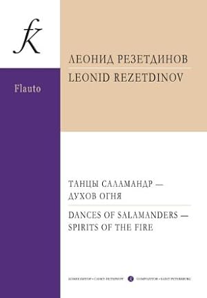 Rezetdinov. Dances of Salamanders - Spirits of the Fire. For flute solo
