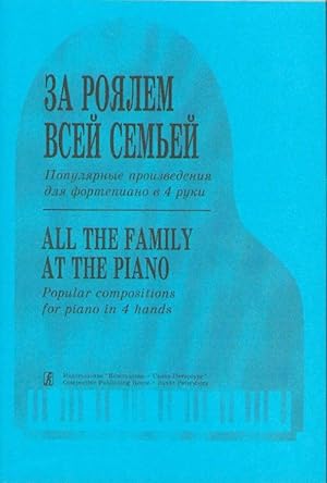 All the Family at the Piano. Popular compositions for piano in 4 hands
