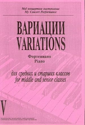 Variations for piano for middle and senior forms. Volume 5.