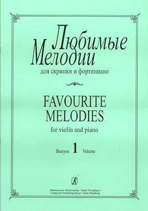 Bild des Verkufers fr Favourite melodies for violin and piano. Vol. 1 zum Verkauf von Ruslania