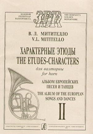 Etudes-characters for French horn. Album of the European Songs and Dances. Volume II