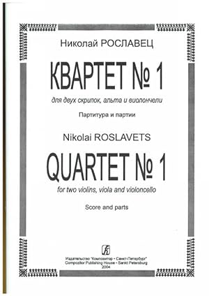 Quartet No. 1 for two violins, viola and violoncello. Score and parts