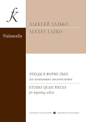 Lazko A. Etudes Quasi Pieces for Beginning Cellists