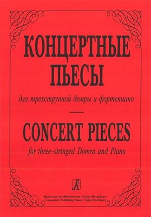 Concert pieces for domra and piano. Volume I