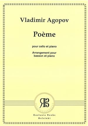 Poem for cello and piano Op. 4 No. 2. Arrangement for Basson and piano