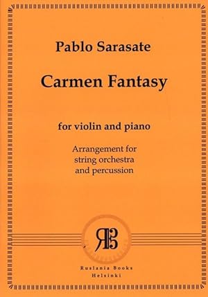 Bild des Verkufers fr Carmen Fantasy for violin and orchestra. Arrangement for string orchestra and percussions by Vladimir Agopov. Score & parts zum Verkauf von Ruslania