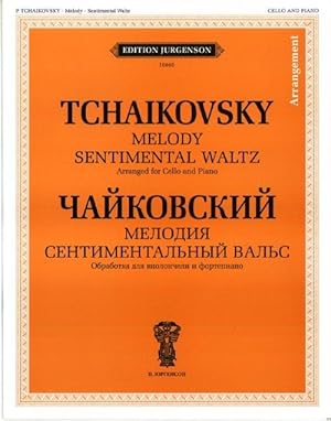 Tchaikovsky: Melody. Sentimental Waltz. Arranged for Cello and Piano