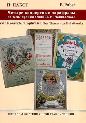 Immagine del venditore per Masterpieces of piano transcription vol. 1. Paul PABST. Concert Fantasias from pieces of Tchaikovsky venduto da Ruslania