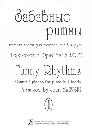 Funny Rhythms. Cheerful pieces for piano in 4 hands. Volume I