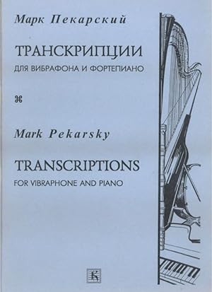 Transcriptions for vibrafone and piano.