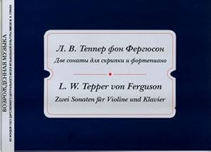 Immagine del venditore per Zwei Sonaten fur Violine und Klavier. L. W. Tepper von Ferguson (+CD) venduto da Ruslania