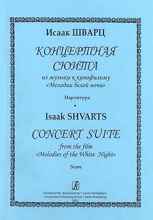 Concert suite from the film "Melodies of the White Night". Score