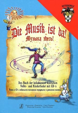 Die Musik ist da! Music Is Here! The book and 2CD with favourite German traditional and children'...