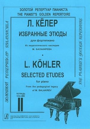 Selected Etudes for piano. Volume II. From the pedagogical legacy of M. Balakirev. Complited by Z...