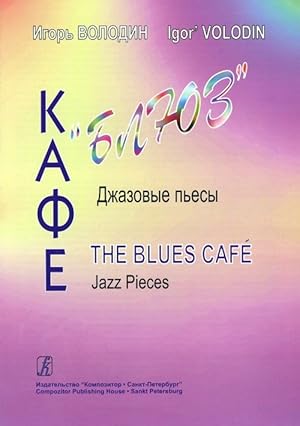 Imagen del vendedor de Blues Cafe. Jazz pieces. Vol. 1 a la venta por Ruslania