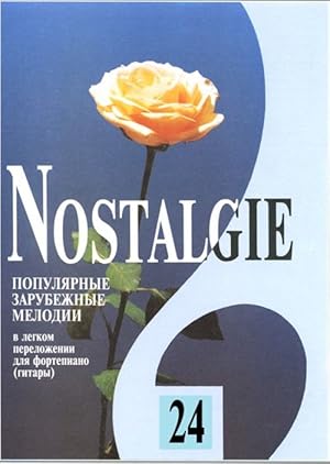 Nostalgie No. 24. Most popular melodies world. Easy transpositions for piano (guitar)