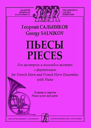 Pieces for French Horn and French Horn ensembles with Piano. Piano score and part