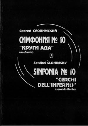 Symphony No. 10 "Infernal Circles" (after Dante). Score. Facsimile edition