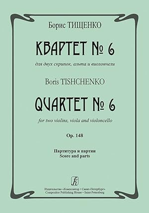 Quartet No 6. Op. 148. Score and parts