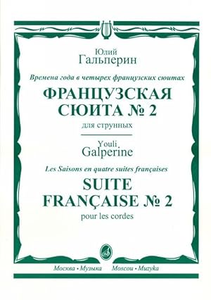 Bild des Verkufers fr French Suite No. 2 for String Orchestra. The Seasons. Score. zum Verkauf von Ruslania