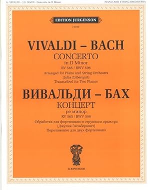 Seller image for Vivaldi - Bach. Concerto in D Minor. RV 565.BWV 596. Arranged for Piano and String Orchestra.Transcribed for Two Pianos for sale by Ruslania