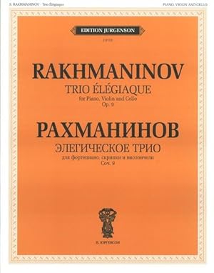 Rakhmaninov. Trio Elegiaque for Piano, Violin and Cello. Op. 9. Score and Parts