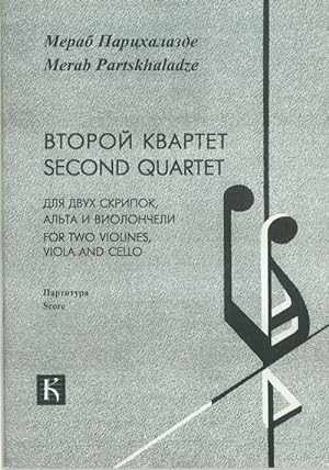 Second Quartet for two violines, viola and cello. Score