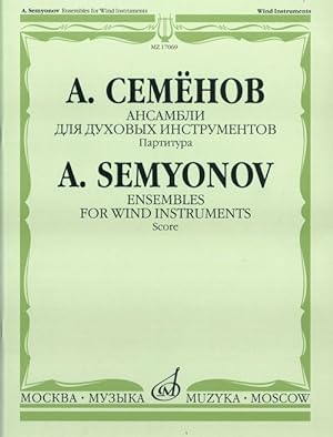 Ensembles for Wind Instruments. Score