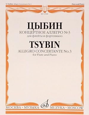 Tsybin. Allegro Concertante No. 3: For Flute and Piano