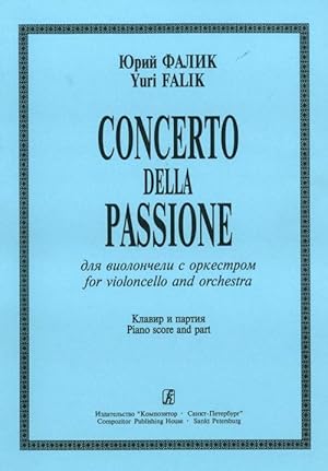 Concerto della Passione for violoncello and orchestra. Piano score and parts