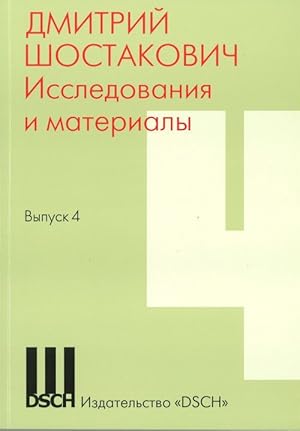 Bild des Verkufers fr Dmitrij Shostakovich. Issledovanija i materialy. Vypusk 4 zum Verkauf von Ruslania