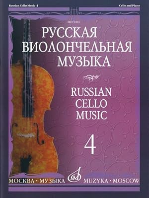 Russian Cello Music 4. Ed. by Vladimir Tonkha.