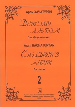 Khachaturyan. Children's Album for piano. Volume 2