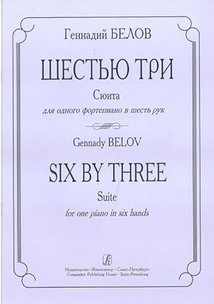 Six by Three. Suite one piano in six hands